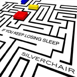 Silverchair : If You Keep Losing Sleep